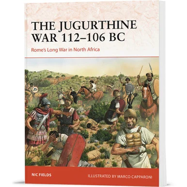 The Jugurthine War 112-106 BC Osprey Fleet (9781472865465)