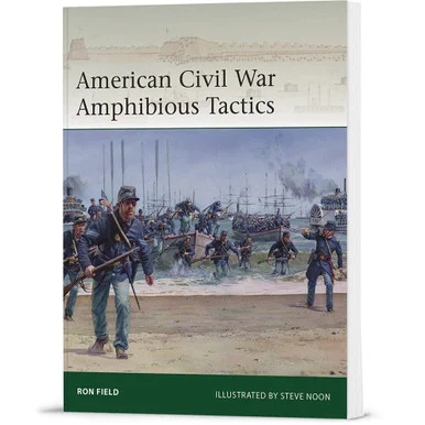 American Civil War Amphibious Tactics Osprey Elite (9781472863164) - Osprey Publishing