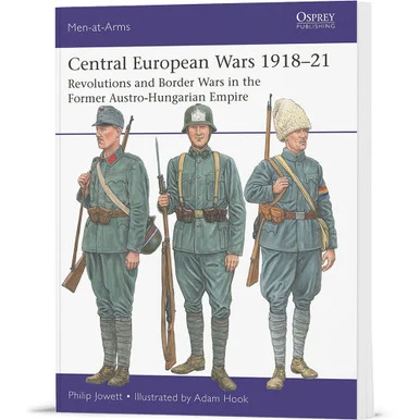 Central European Wars 1918-21 Osprey Men-at-Arms (9781472867155)