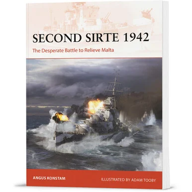 Second Sirte 1942 OSPREY CAMPAIGN (9781472867223) - Osprey Publishing