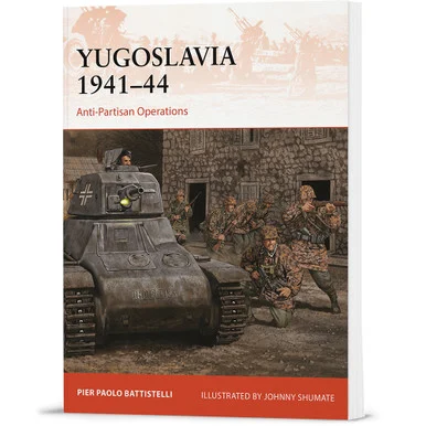 Yugoslavia 1941-44 OSPREY CAMPAIGN (9781472865373)