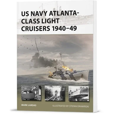 US Navy Atlanta-class Light Cruisers 1940-49 OSPREY NEW VANGUARD (9781472866523)