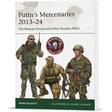 Putin's Mercenaries, 2013-24 Osprey Elite (9781472866240)