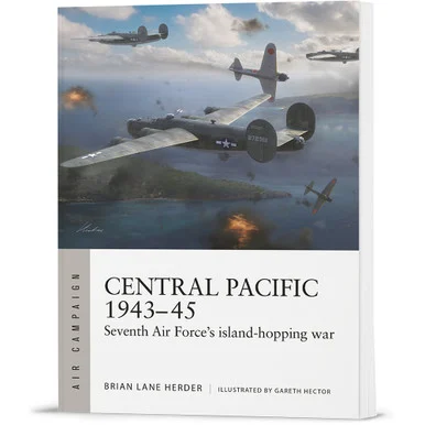 Central Pacific 1943-45 Osprey Air Campaign (9781472864871)
