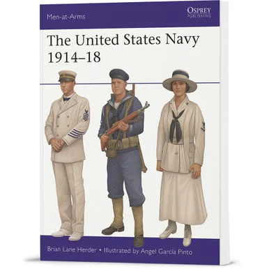 The United States Navy 1914-18 Osprey Men-at-Arms