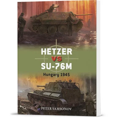 Hetzer vs SU-76M Osprey Duel (9781472866103)