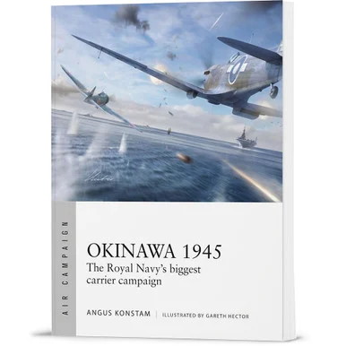 Okinawa 1945 Ospery Air Campaign (9781472866745) - Osprey Publishing
