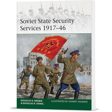 Soviet State Security Services 1917-46 Osprey Elite (9781472844088)