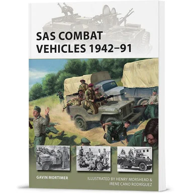 SAS Combat Vehicles 1942-91 Osprey New Vanguard (9781472846808)
