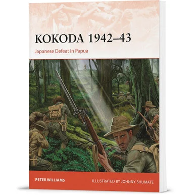 Kokoda 1942-43 Osprey Campaign (9781472869821)
