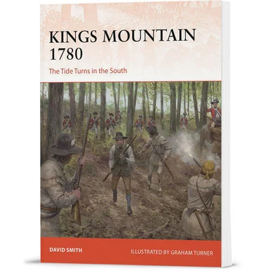 Kings Mountain 1780 Osprey Campaign (9781472870476) - Osprey Publishing