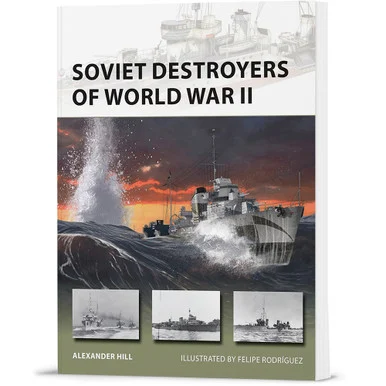 Soviet Destroyers of World War II Osprey New Vanguard (9781472822567) - Osprey Publishing