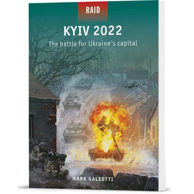 Kyiv 2022 Osprey Raid (9781472869524) - Osprey Publishing