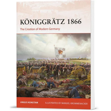 Königgrätz 1866 Osprey Campaign (9781472871282) - Osprey Publishing