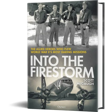 Into the Firestorm Osprey (9781472872456) - Osprey Publishing
