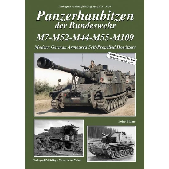 Tankograd Publishing MFZ-BW5026 German Military Vehicles Special Vol.26 Panzerhaubitzen der Bundeswehr M7-M52-M44-M55-M109
