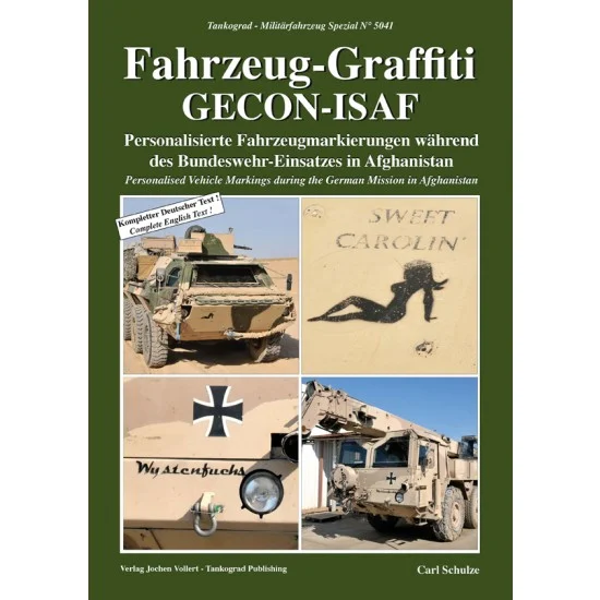 Tankograd Publishing MFZ-BW5041 German Military Vehicles Special Vol.41 Fahrzeug-Graffiti GECoN-ISAF in Afghanistan