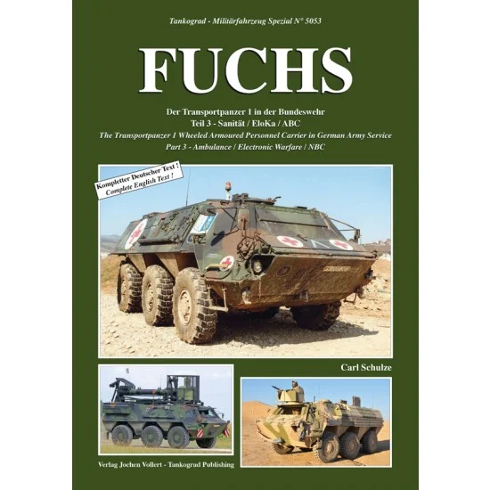 Tankograd Publishing MFZ-BW5053 German Military Vehicles Special Vol.53 FUCHS Transportpanzer 1 #3: Ambulance, EW, NBC