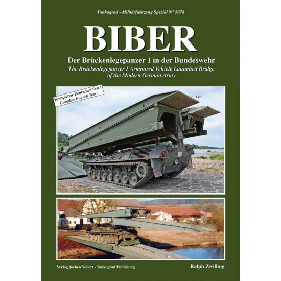 Tankograd Publishing MFZ-BW5078 German Military Vehicles Special Vol.78 BIBER: Bruckenlegepanzer 1 AV Launched Bridge