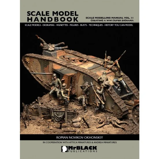 Mr Black Publications SMH-SMM11 Scale Modelling Manual Vol.11 Creating a WWI Super Diorama (32 pages,English)