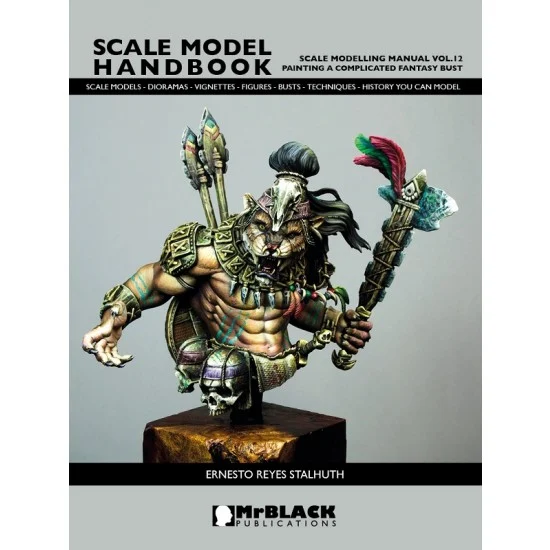 Mr Black Publications SMH-SMM12 Scale Modelling Manual Vol.12 Painting A Complicated Fantasy Bust (32 pages)