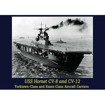 The USS Hornet CV-8 & CV-12