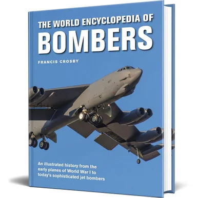 The World Encyclopedia of Bombers - Lorenz Books