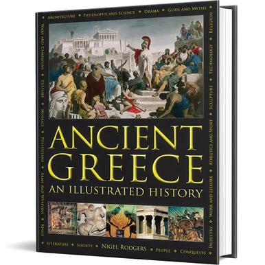 ANCIENT GREECE: AN ILLUSTRATED HISTORY Lorenz Books (9780754833574)