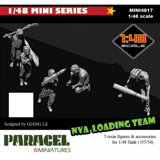 Paracel Miniatures MINI4817 1/48 NVA T-55/T-54 Tank Loading Team (5 figures and acc.)
