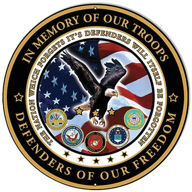 In Memory of our Troops Metal Sign RVG1244 - Reedyville Goods