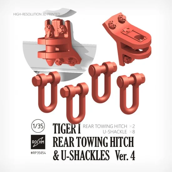 ROCHM RP35054 1/35 Tiger I Rear Towing Hitch & U-Shackles Ver. 4