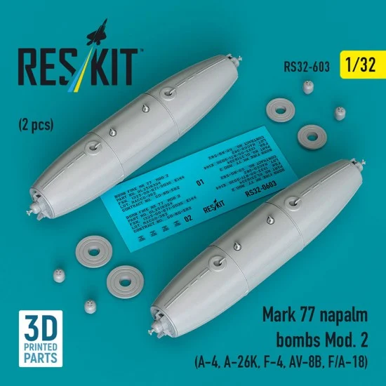 Reskit 32-0603 1/32 Mark 77 Napalm Bombs Mod.2 (2pcs) for A-4/A-26K/F-4/AV-8B/F/A-18
