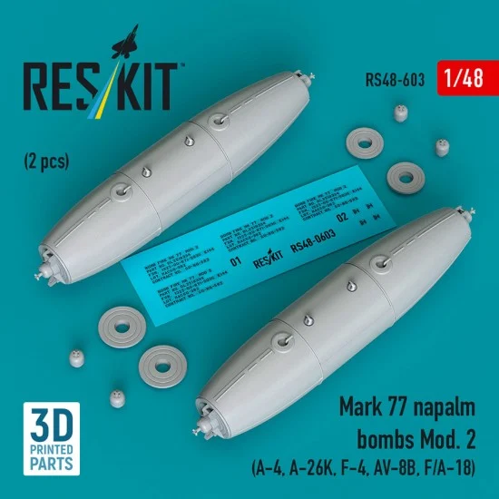 Reskit 48-0603 1/48 Mark 77 Napalm Bombs Mod. 2 (2pcs) for A-4/A-26K/F-4/AV-8B/F/A-18