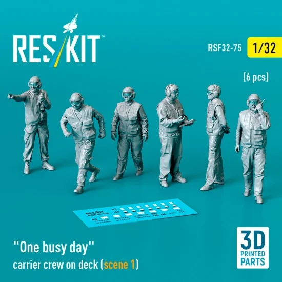 Reskit RSF32-0075 1/32 One Busy Day Carrier Crew on Deck Scene #1 (6pcs)