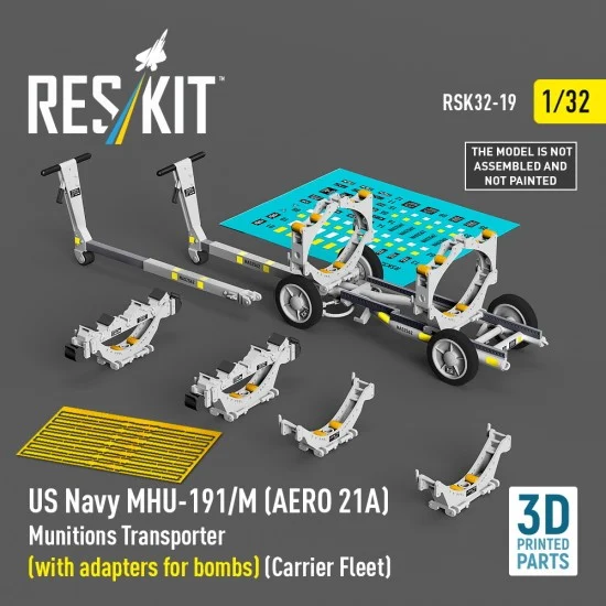 Reskit RSK32-0019 1/32 US NAVY MHU-191/M (AERO 21A) Munitions Transporter (with Bombs adapters)