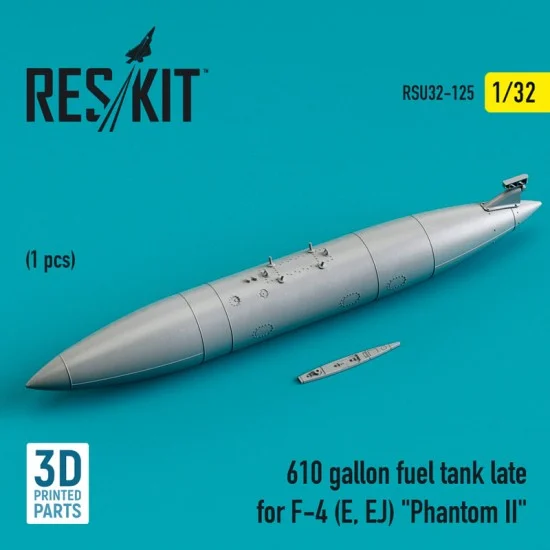 Reskit RSU32-0125 1/32 610 gallon Fuel Tank Late for F-4 (E, EJ) Phantom II (3D printing)