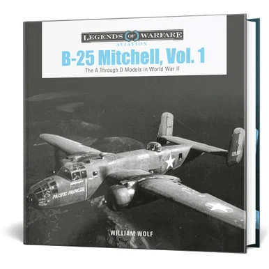 B-25 Mitchell, Vol. 1 Legends of Warfare