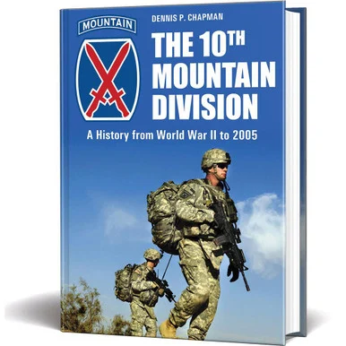 The 10th Mountain Division Schiffer (9780764365249) - Schiffer Publishing