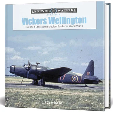Vickers Wellington Legends of Warfare - Schiffer Publishing