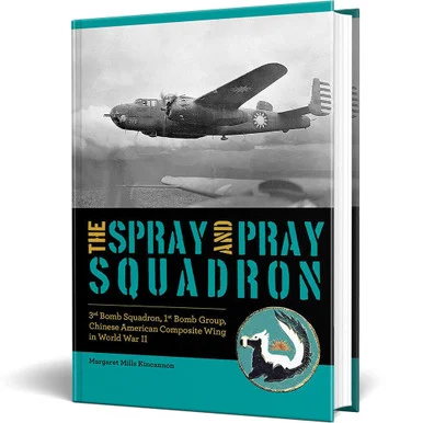 The Spray and Pray Squadron - Schiffer Publishing