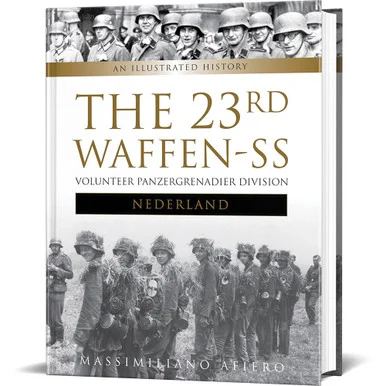 The 23rd Waffen-SS Volunteer Panzergrenadier Division Nederl Schiffer (9780764350733)