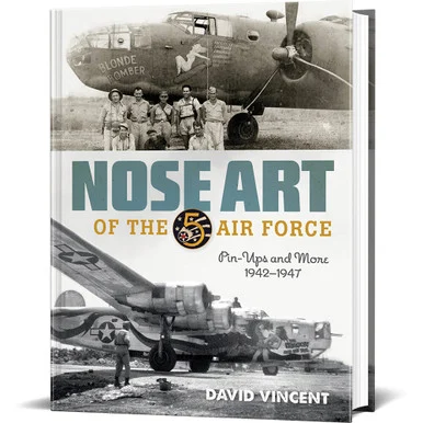 Nose Art of the 5th Air Force Schiffer (9780764369216) - Schiffer Publishing