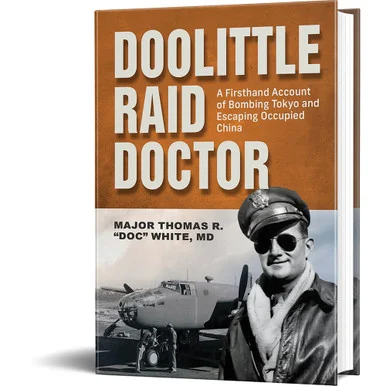 Doolittle Raid Doctor Schiffer (9780764369896) - Schiffer Publishing