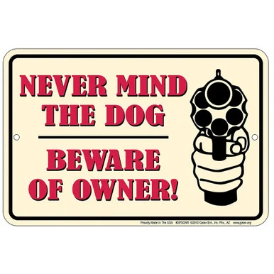 Beware of Owner Metal Sign SPSONR - Signs 4 Fun
