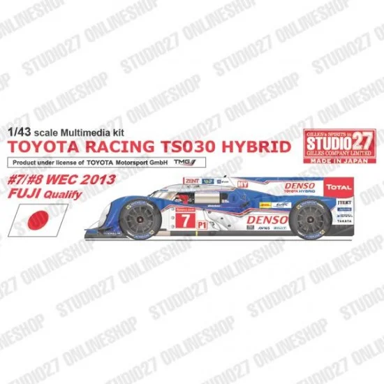 Studio27 FD43026 1/43 Toyota Racing TS030 WEC 2013 Fuji Qualify [Multi Material Kit] - Model Cars