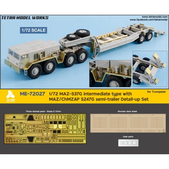 Tetra Model Works ME-72027 1/72 MAZ-537G Intermediate Type with MAZ/ChMZAP 5247G Semi-trailer Detail Set for Trumpeter kits