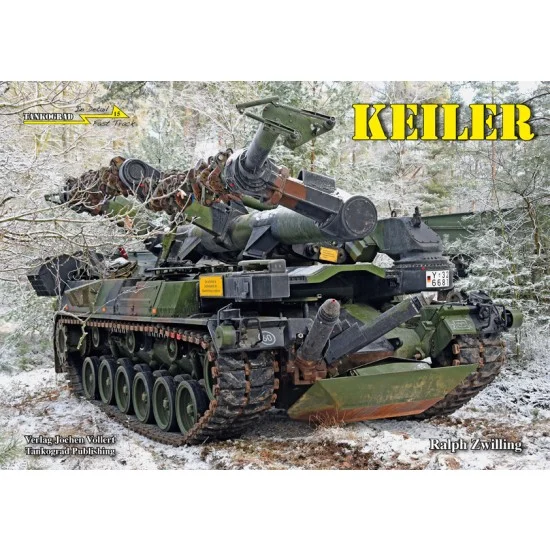 Tankograd Publishing FT15 In Detail - Fast Track 15: KEILER - German Mine-Clearing Tank (English, 40 Pages)