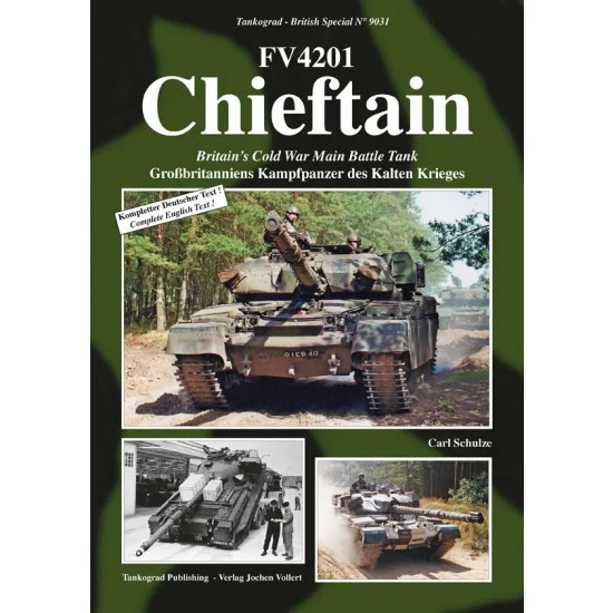 Tankograd Publishing GB9031 British Vehicles Special Vol. 9031 Cold War FV4201 Chieftain MBT (English, 72 pages) - Modelling Publication