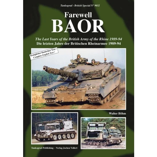Tankograd Publishing GB9032 Vehicles Vol. 32 Farewell BAOR The Last Years of the British Army of the Rhine 1989-94