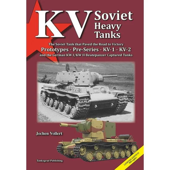 Tankograd Publishing KV KV Soviet Heavy Tanks: Prototypes, Pre-Series, KV-1, KV-2 (English, 728 pages)